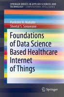 Parikshit N. Mahalle (U. A.) | Foundations Of Data Science Based Healthcare...