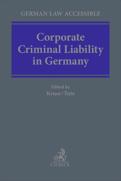 Corporate Criminal Liability In Germany ~ BjöRn Kruse ~ 9783406798207-image