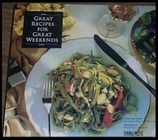 Great Recipes for Great Weekends by Regan, Mardee Haidin,Geiger, Michael, Good B