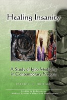 Patrick E. Iroegbu | Healing Insanity | Taschenbuch | Englisch (2010) | Xlibris