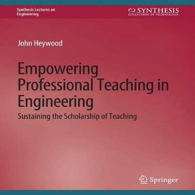 Empowering Professional Teaching in Engineering Sustaining the Sc