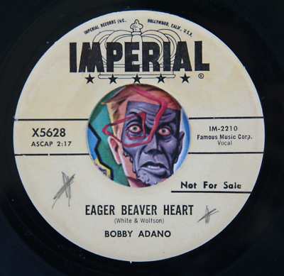 HEAR Bobby Adano 45 Eager Beaver Heart/Never Got To Dance rockabilly teen teener