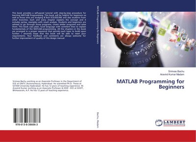 Srinivas Bachu (u. a.) | MATLAB Programming for Beginners | Taschenbuch (2018)