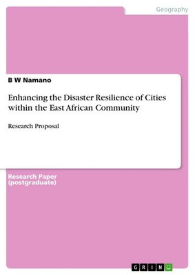 B W Namano | Enhancing the Disaster Resilience of Cities within the East...