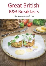 Great British B&B Breakfasts: Not your average fry-up by Eviivo (English) Paperb