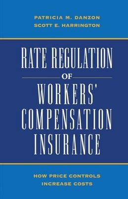 Danson - Rate Regulation of Worker's Compensation Insurance  How Pric - S9000z
