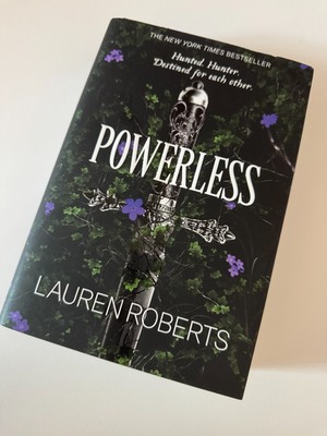 Powerless Hardcover by Lauren Roberts Tiktok Made me Buy it BookTok