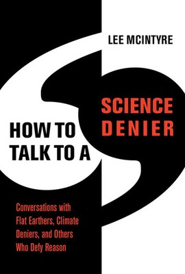 How to Talk to a Science Denier | Lee Mcintyre | Englisch | Taschenbuch | 2022