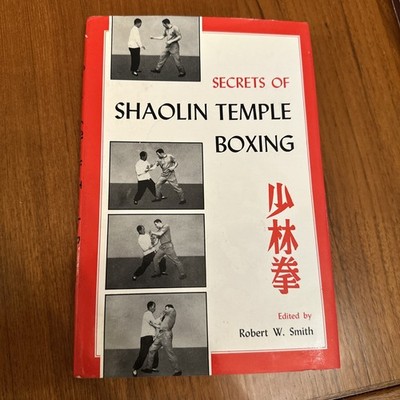 Secrets of Shaolin Temple Boxing: Robert W. Smith - Tuttle 1971 HB DJ 5th print