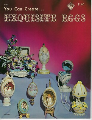 You Can Create Exquisite Eggs Vintage How to Craft Instruction Book Patterns