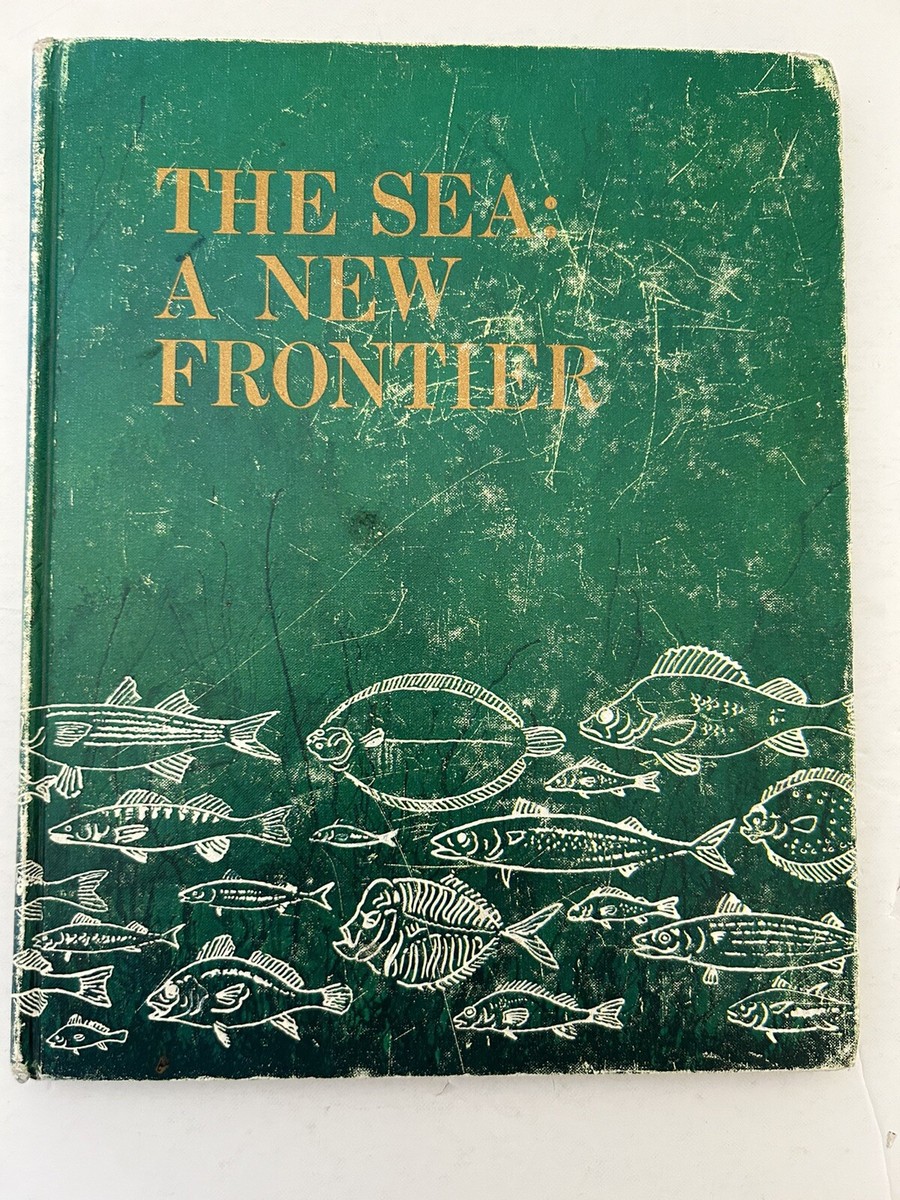 The Sea: A New Frontier by Donald A. MacLean Vintage 1967 Book | eBay
