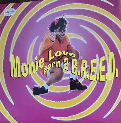 Monie Love Born 2 B.R.E.E.D. Vinyl Single 12''