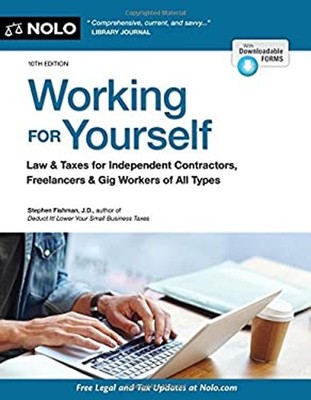 Working for Yourself : Law & Taxes for Independent Contractors, F