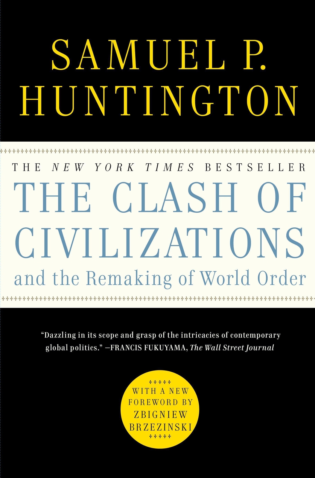 Thumbnail - Samuel P. Huntington | The Clash Of Civilizations And The Remaking Of