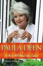 Paula Deen: It Ain't All About the Cookin' - Hardcover By Deen, Paula - GOOD