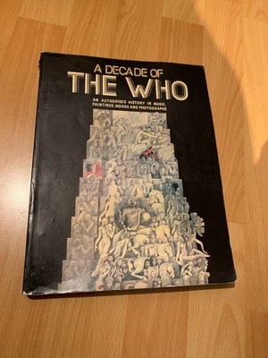a decade of the who  an authorised History in Music