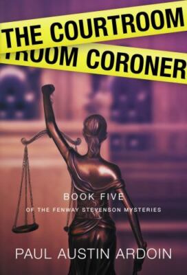 The Courtroom Coroner (Paperback or Softback)