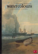Concise History of Watercolours (World of Art), Graham Reynolds, Used; Very Good