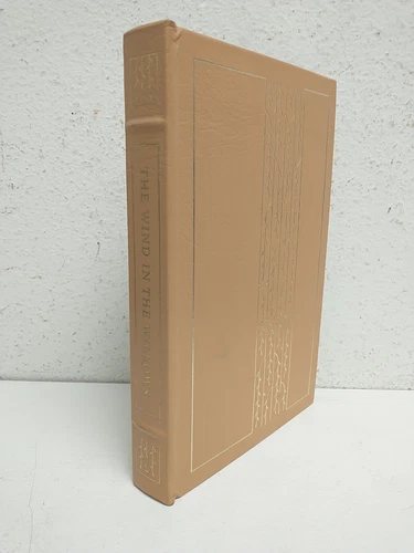 The Wind In The Willows by Kenneth Grahame Easton Press Edition 1983