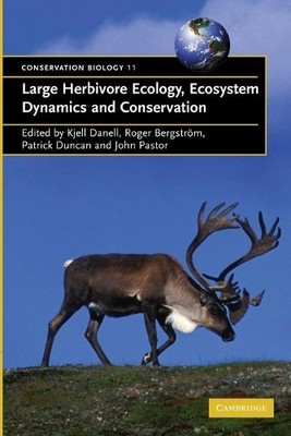Large Herbivore Ecology, Ecosystem Dynamics and Conservation ... - 9780521536875
