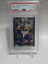 2015 Topps Chrome Mini Tom Brady PSA 10 GEM MINT