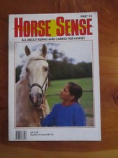 MAGAZINE HORSE SENSE RIDING AND CARING FOR HORSES PART 94  GREAT ** MUST SEE **
