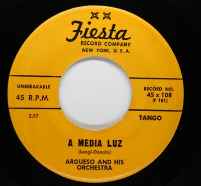 ARGUESO & HIS ORCHESTRA Latin Tango 45rpm Tango De Le Rosa b/w A Media Luz HEAR