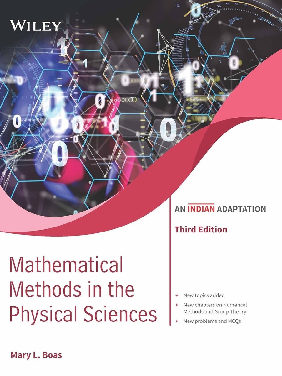 Mathematical Methods in the Physical Sciences 3E by Mary L Boas