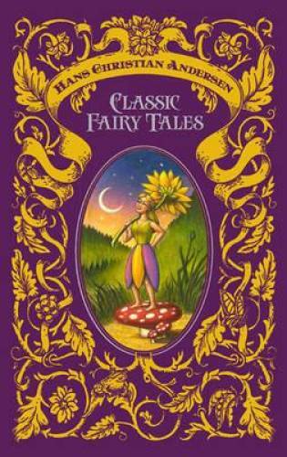 Classic Fairy Tales - Leather Bound By Hans Christian Andersen - GOOD