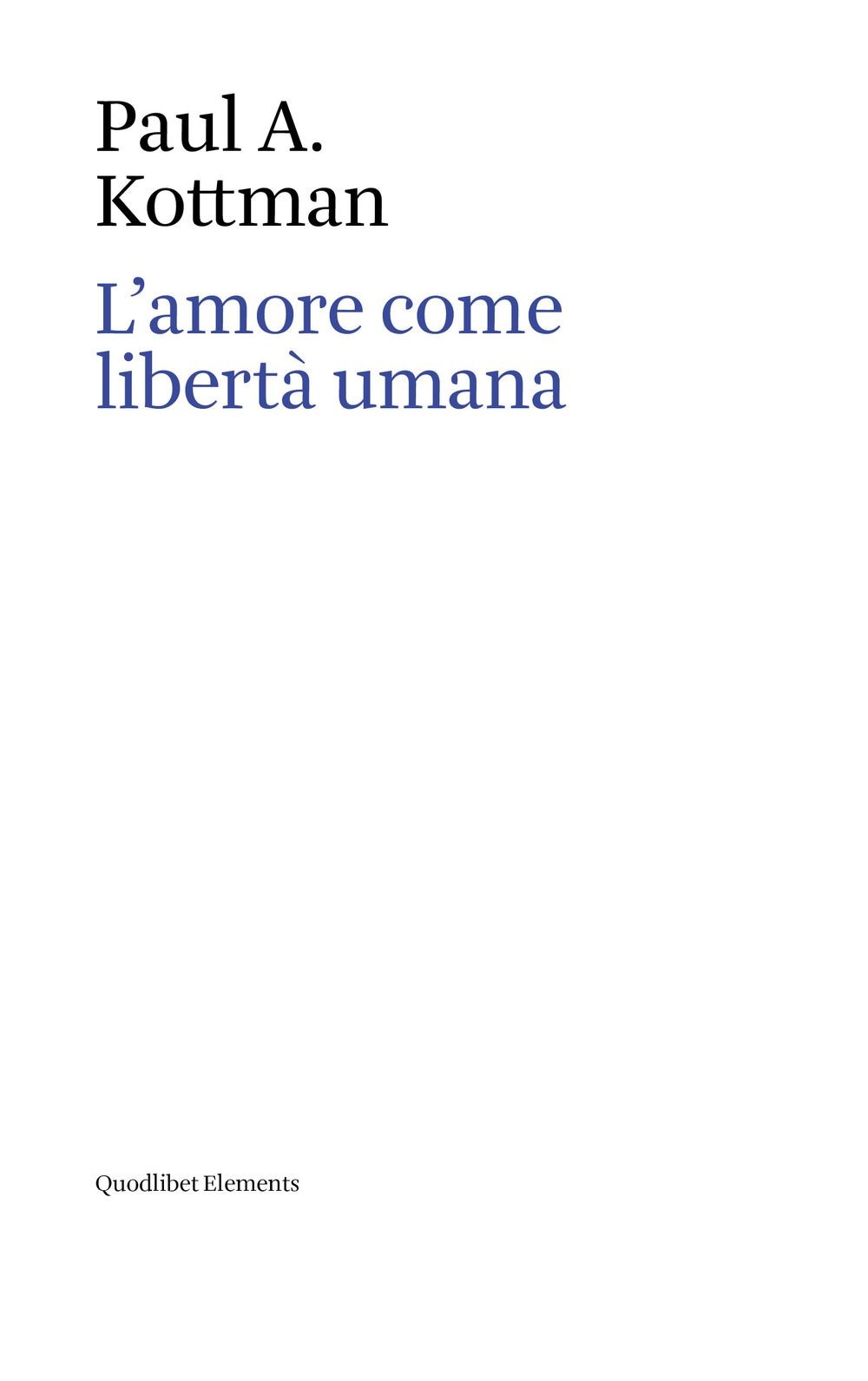 Quodlibet L'amore Come Libert� Umana - Immagine 2