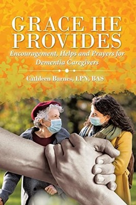 Grace He Provides : Encouragement, Helps and Prayers fo -  NEW Cathleen Barnes 2