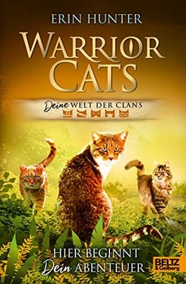 Erin Hunter Tan Warrior Cats - DEINE Welt der Clans.: Hie (Hardback) (UK IMPORT)
