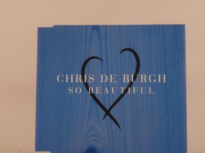 CHRIS DE BURGH SO BEAUTIFUL (L12) 3 Track CD Single including Picture Sleeve A &