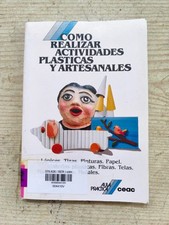 Como Realizar Actividades Prasticas Y Artesanales - 1989 - CEAC
