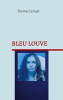 Parme Ceriset | Bleu Louve | Buch | FranzöSisch (2023) | Books on Demand Gmbh