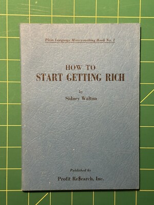 How To Start Getting Rich by Sidney Walton