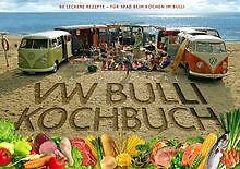 Das Original VW Bulli Kochbuch: 80 leckere Rezepte ... | Buch | Zustand sehr gut - Bild 1 von 1