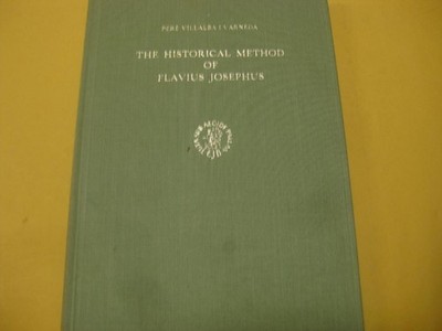 BRILL The Historical Method of Flavius Josephus by Pere Villalba I Varneda