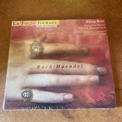 La Folle Journee BACH HANDEL Nuria Rial CD new