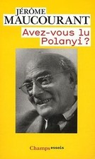 Avez-vous lu Polanyi ? de Maucourant, Jérôme | Livre | état très bon