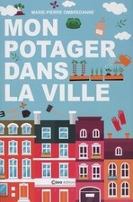 Mon potager dans la ville de