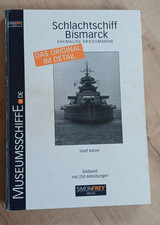 Schlachtschiff Bismarck Das Original im Detail Buch gebunden selten Modellbau