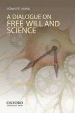 A Dialogue on Free Will and Science - Paperba...
