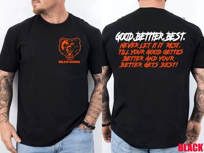 Good Better Best Never Let It Rest Motivation Bear Gift T-Shirt Fan-Made Reprint