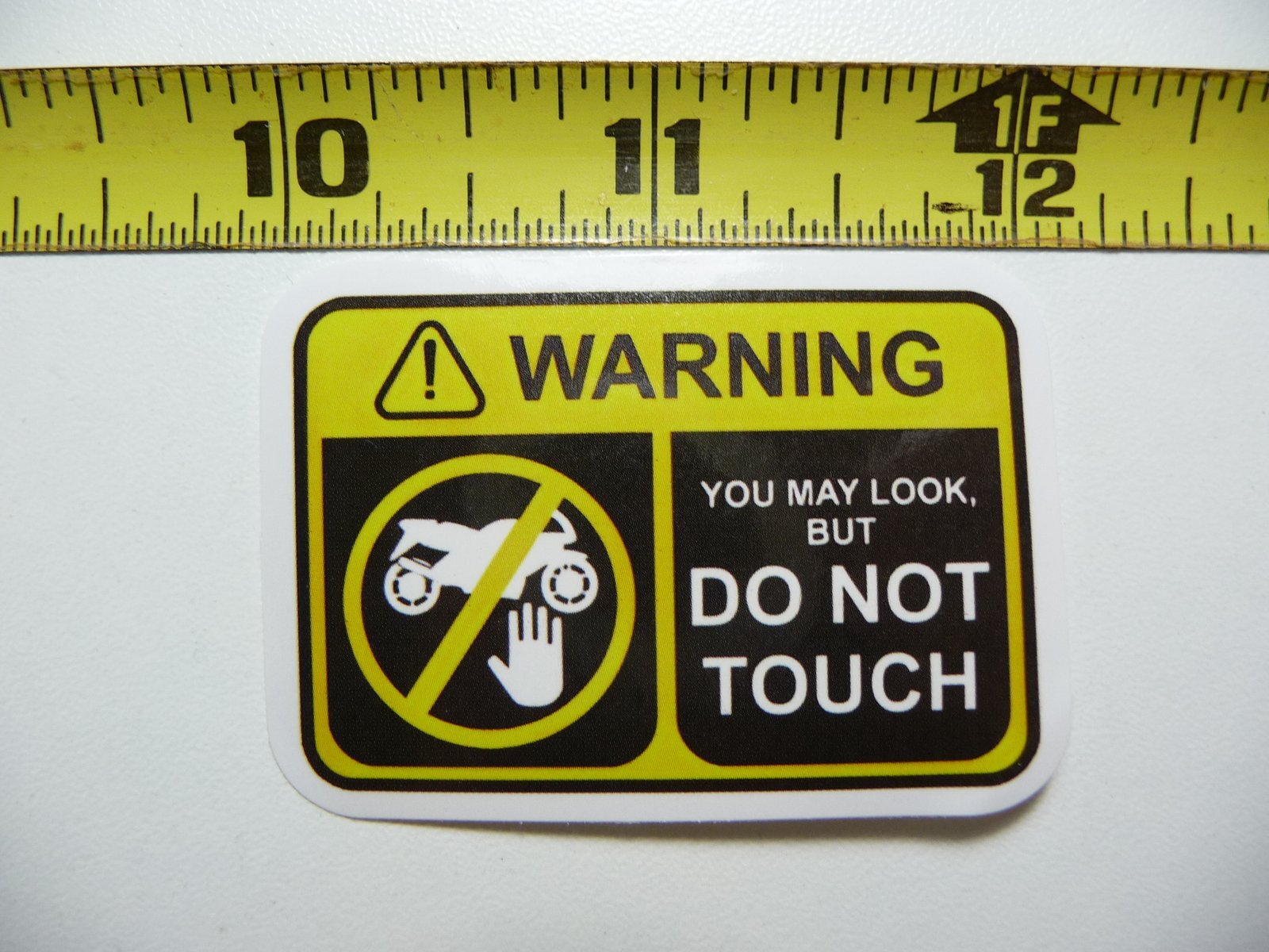 YOU MAY LOOK BUT DON'T TOUCH STICKER DECAL SIGN WARNING NOTICE JOKE PRANK GAG
