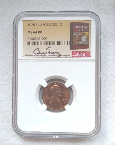 1970 S LARGE DATE NGC MS 64 RB Lincoln Cent HAND SIGNED BY Bill Fivaz 