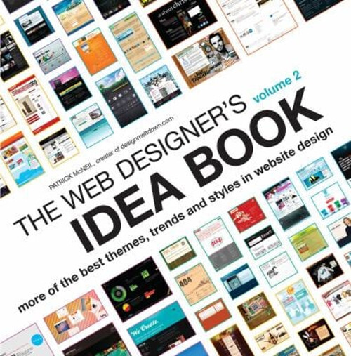 El Libro De Ideas Para Diseñadores Web Volumen 2: Más De Los Mejores Temas