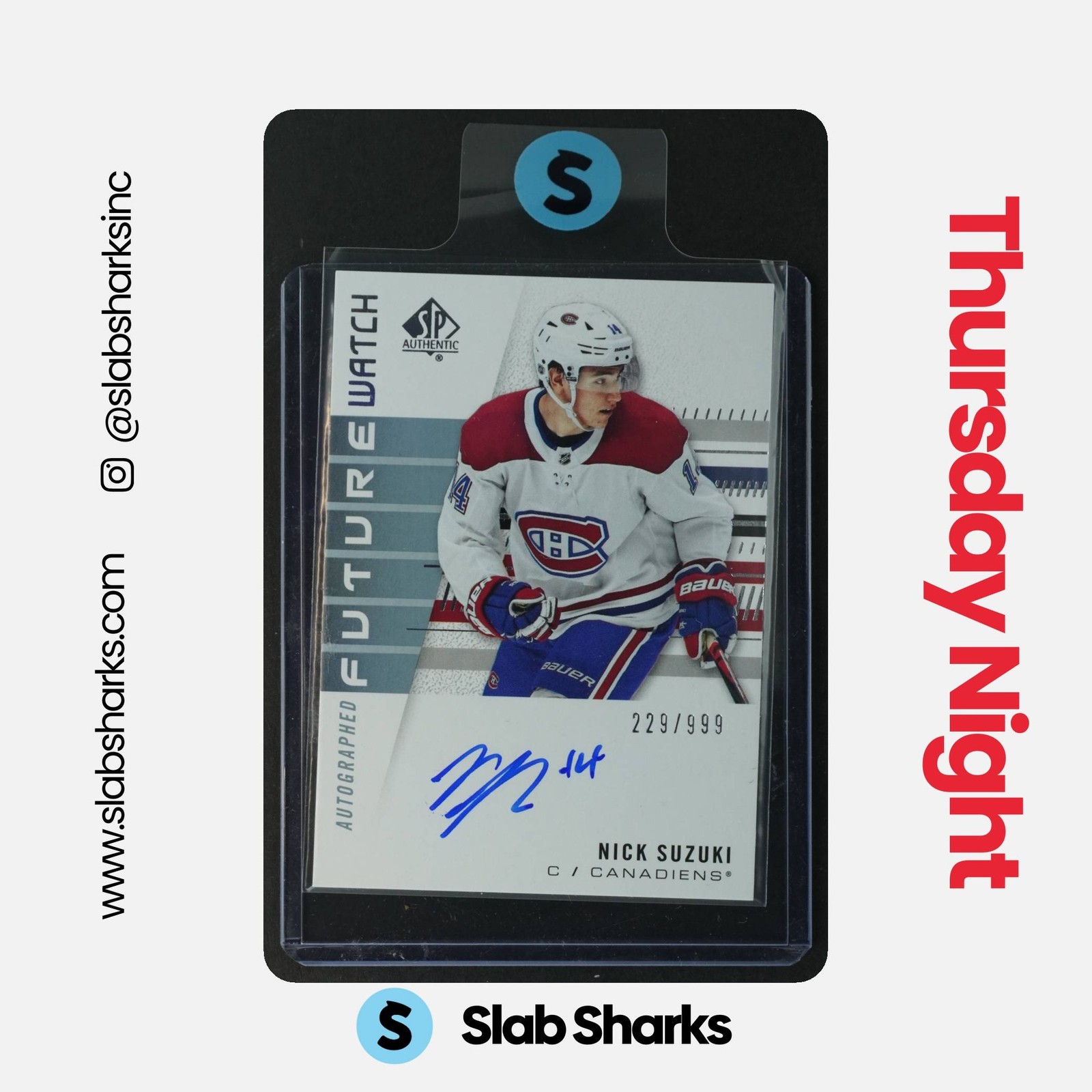 2019 UPPER DECK SP AUTHENTIC #192 NICK SUZUKI FUTURE WATCH AUTO ROOKIE RC /999