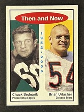 Chuck Bednarik / Brian Urlacher 2006 Topps Heritage - Then and Now #TN2