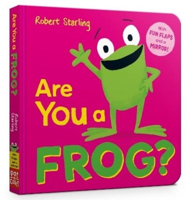 Pat-a-Cake Are You a Frog? (Kartonbuch) Are You A...